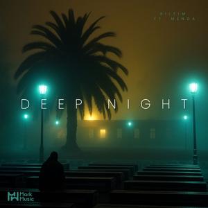 Deep Night