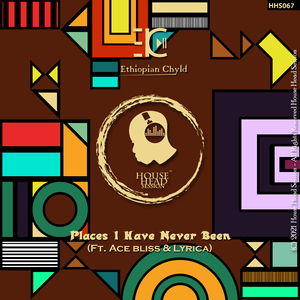 Places I Have Never Been (Original Mix)