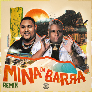 Mina da Barra (Remix)
