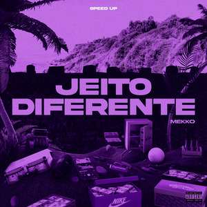 Jeito Diferente (Speed Up)