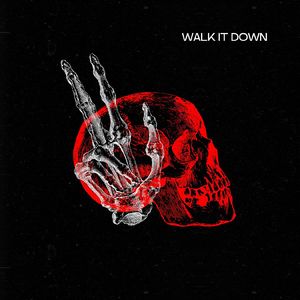 Walk it down