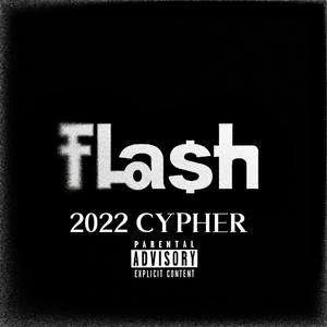 $0 FLA$H 2022 Cypher