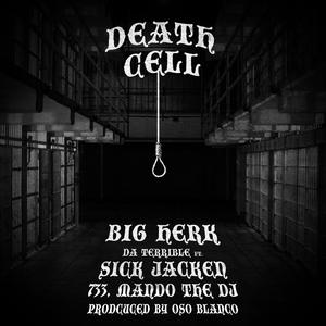 Death Cell (feat. Sick Jacken & 733)
