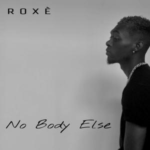 No Body Else