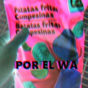 POR EL WA