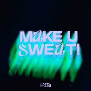 Make U Sweat!