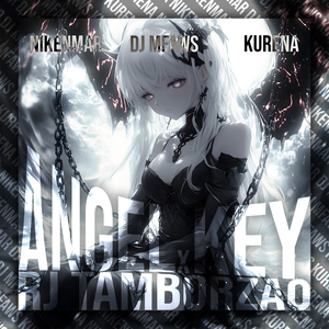 ANGEL KEY X RJ TAMBORZAO