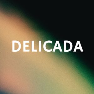 Delicada