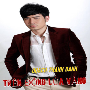 Trên Đồng Lúa Vàng (#1)