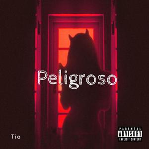 Peligroso