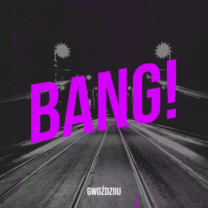 Bang!