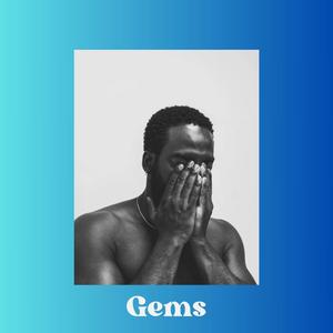 Gems