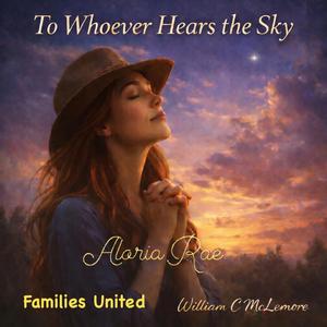 To Whoever Hears The Sky