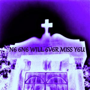 N6 6N6 WILL 6V6R MISS Y6U