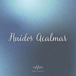 Ruídos Acalmar (14)
