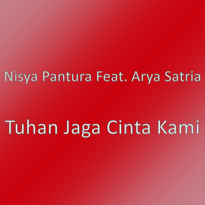 Tuhan Jaga Cinta Kami