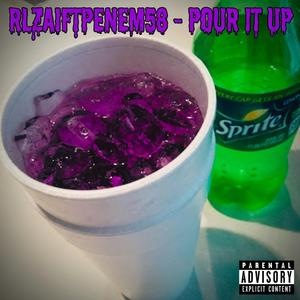 POUR IT UP (feat. PINEM58)
