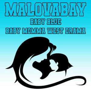 Baby Blue Baby Momma West Drama