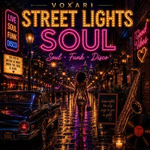 STREET LIGHTS SOUL