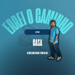 Errei o Caminho de Casa