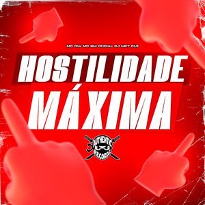 Hostilidade Máxima