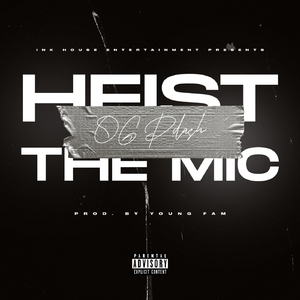 Heist the Mic