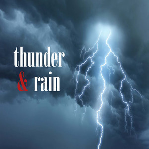 Thunder and Rain Sounds, Pt. 03