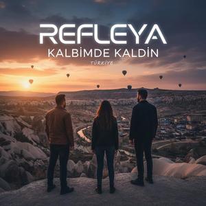 Kalbimde Kaldın