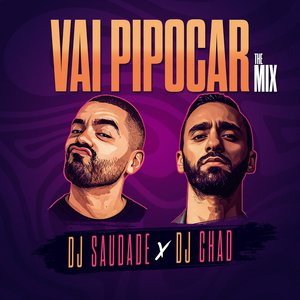 Vai pipocar - The EP Mix