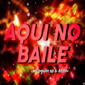 Aqui No Baile