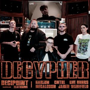 Decypher (feat. Harlum, CNTRL, Che Burns, Megalodon & Jaden Wakefield)