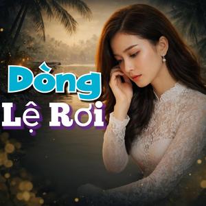 Dòng Lệ Rơi