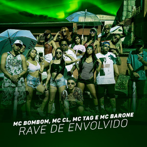 Rave de Envolvido