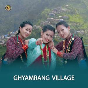 GHYAMRANG VILLAGE