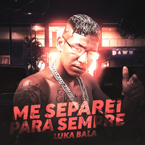 Me Separei para Sempre
