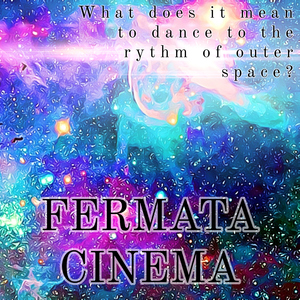 What Does It Mean to Dance to the Rhythm of Outer Space