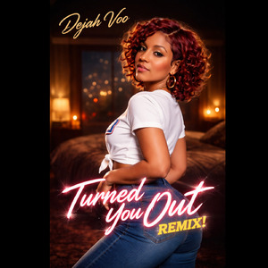 Turned You Out (Remix)