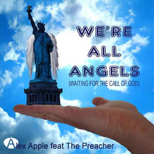 We're All Angels (Waiting for the Call of God) (Extended Mix)