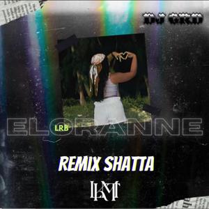 LRB (Eloranne Remix Shatta)
