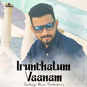 Irunthalum Vaanam