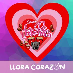 Llora Corazon