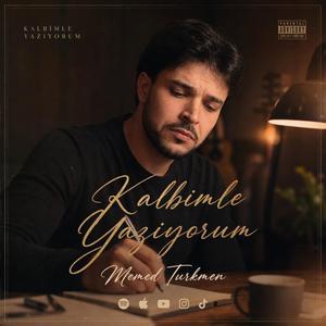 Kalbimle yazıyorum