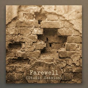 Farewell (Studio Session Version)
