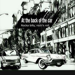 At the back of the car