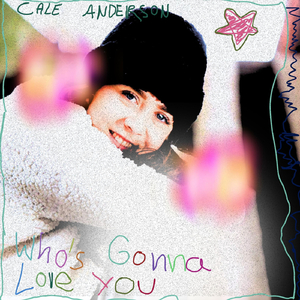 Who's Gonna Love You (Studio Demo)