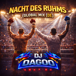 NACHT DES RUHMS ( GLOBAL MIX ( DE )