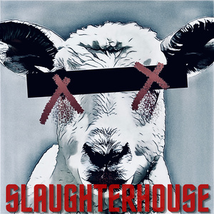 SLAUGHTERHOUSE
