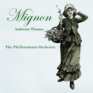 Mignon: Act 1 (Beginning)
