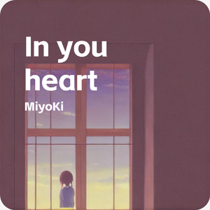 In you Heart