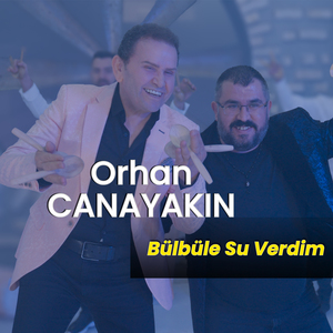 Bülbüle Su Verdim
